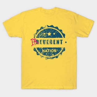 Irreverent nation T-Shirt